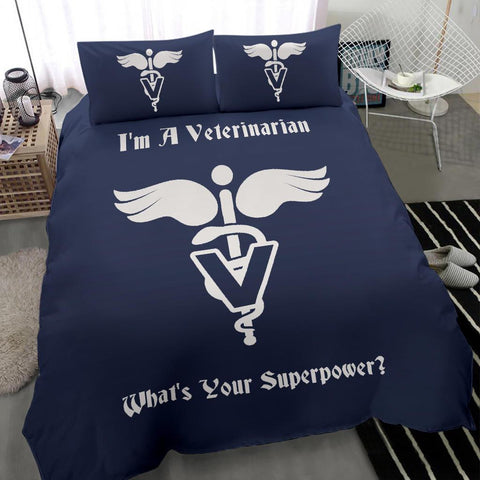 Image of I'm A Veterinarian, What's Your Superpower? - Bedding Set - EZ9 STORE