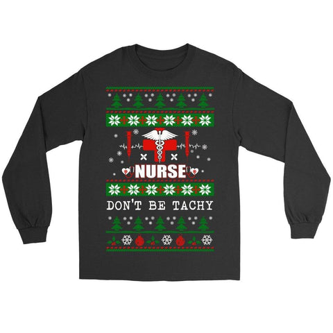 Image of Nurse - Don't be Tachy -  Shirts - EZ9 STORE