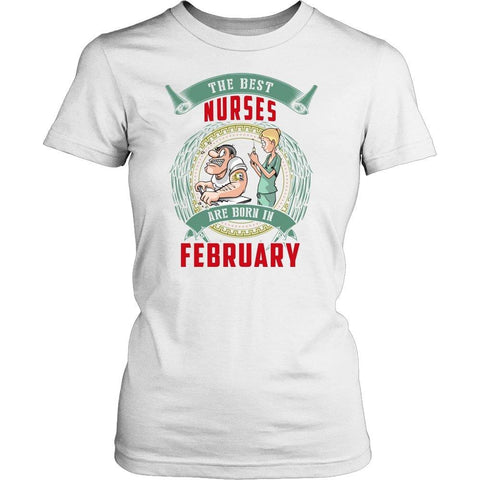 Image of The Best Nurses Are Born In February -  Shirts - EZ9 STORE