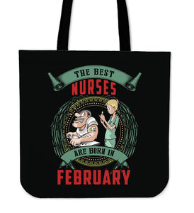 The Best Nurses Are Born In February Tote Bag -  Tote Bag - EZ9 STORE
